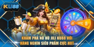 Nổ Hũ Jili